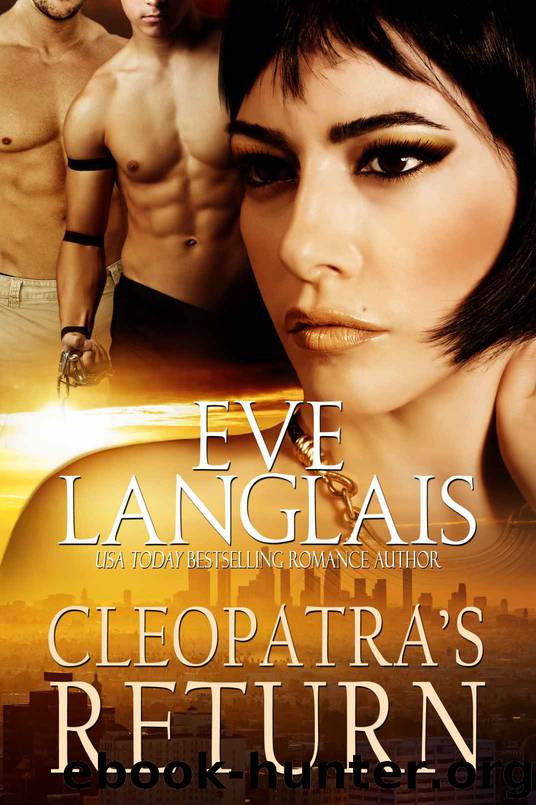 Cleopatra's Return: A Paranormal/Vampire Romance by Eve Langlais