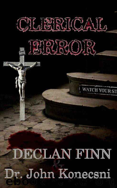 Clerical Error by Declan Finn & John Konecsni
