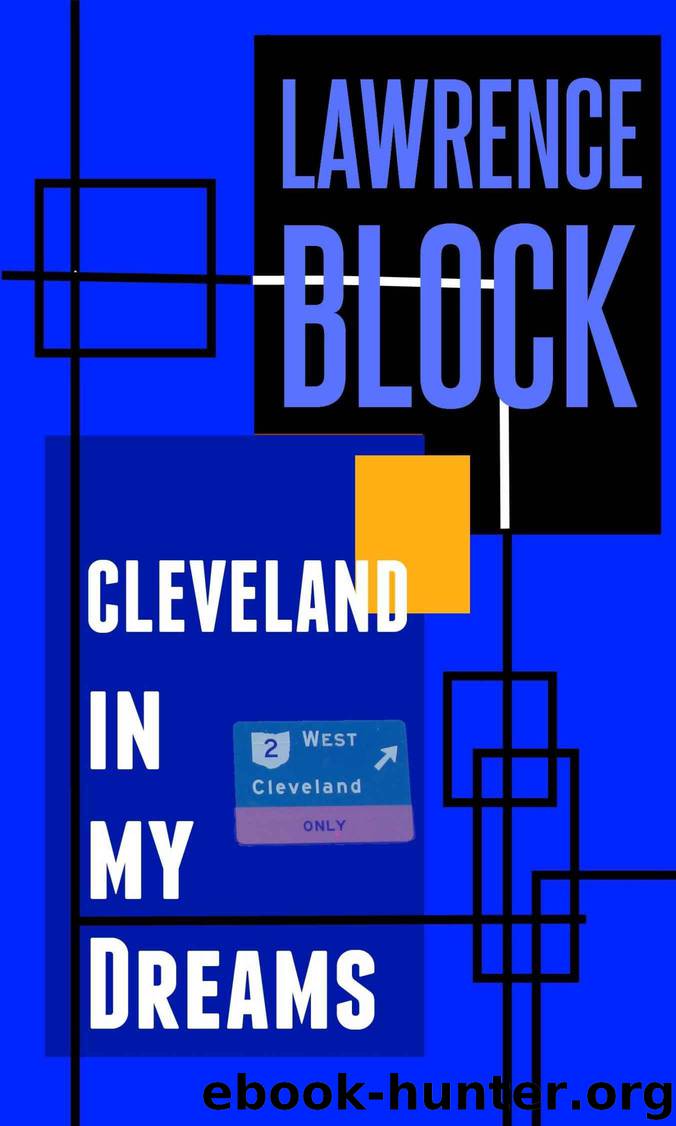 Cleveland in My Dreams by Block Lawrence
