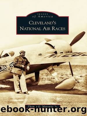 Cleveland's National Air Races by Thomas G. Matowitz Jr