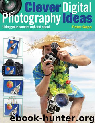 Clever Digital Photography Ideas by Peter Cope