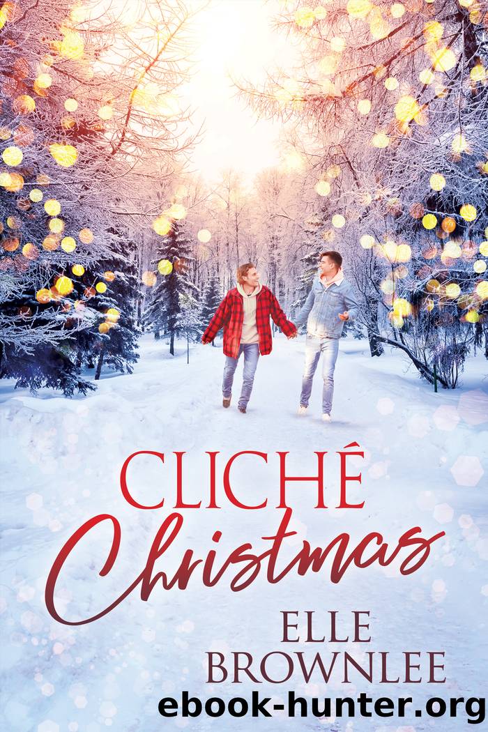 Cliche Christmas by Elle Brownlee