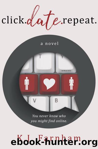 Click Date Repeat, #1 by K. J. Farnham
