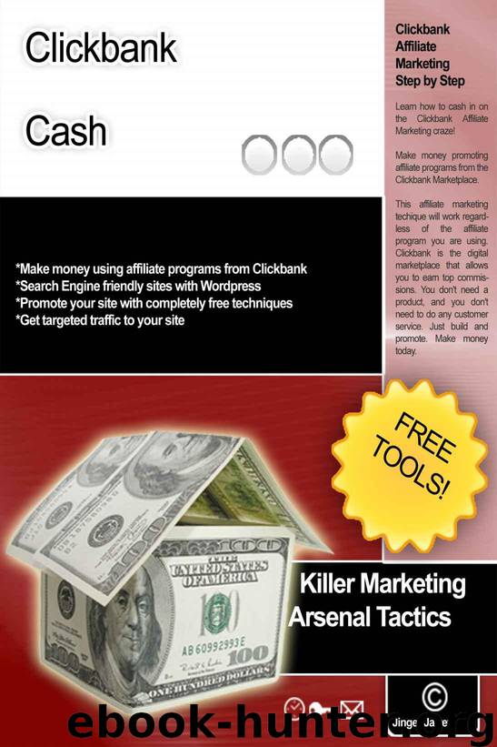 Clickbank Cash (Killer Marketing Arsenal Tactics) by Jarrett Jinger