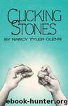 Clicking Stones by Glenn Nancy Tyler