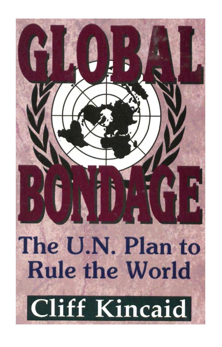 Cliff Kincaid - The U.N. Plan to Rule the World by pdf