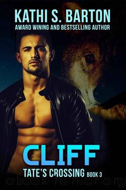 Cliff: Tateâs CrossingâParanormal Wolf Shifter Romance by Kathi S. Barton