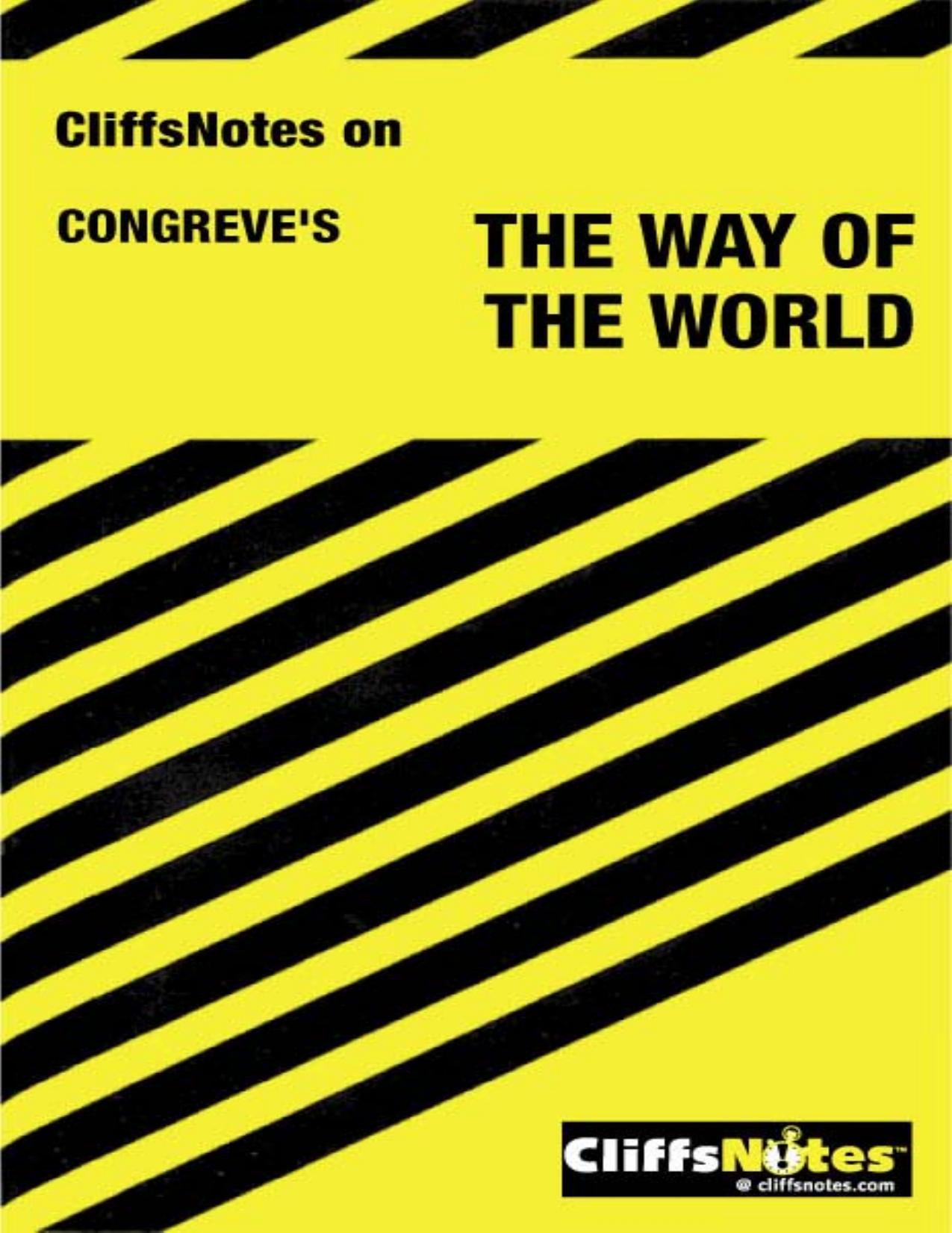 Cliffnotes: Congreve's The Way of the World by A.M.I Fiskin Ph.D