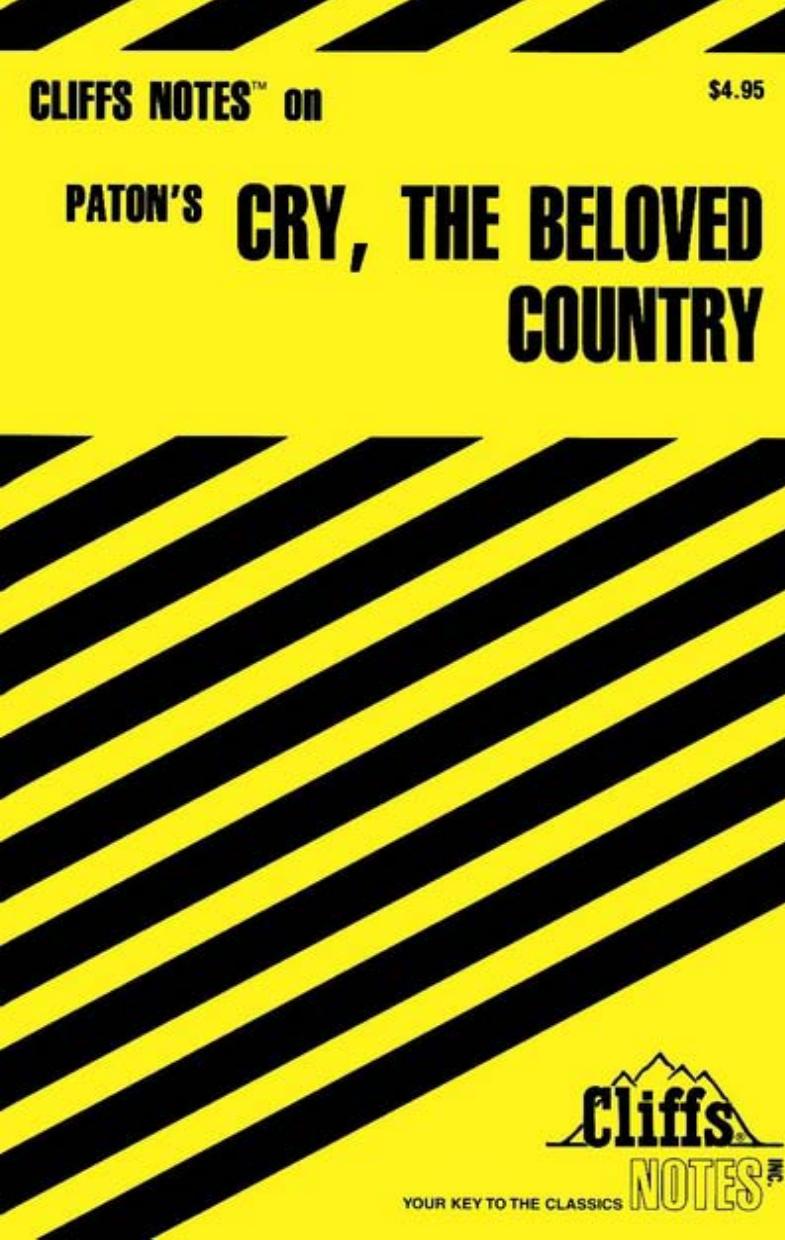 Cliffnotes: Cry, The Beloved Country by Richard O. Peterson