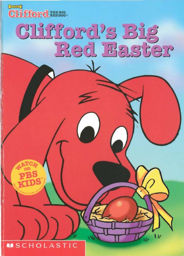 Clifford's Big Red Easter by Nancy Parent Robin Cuddy