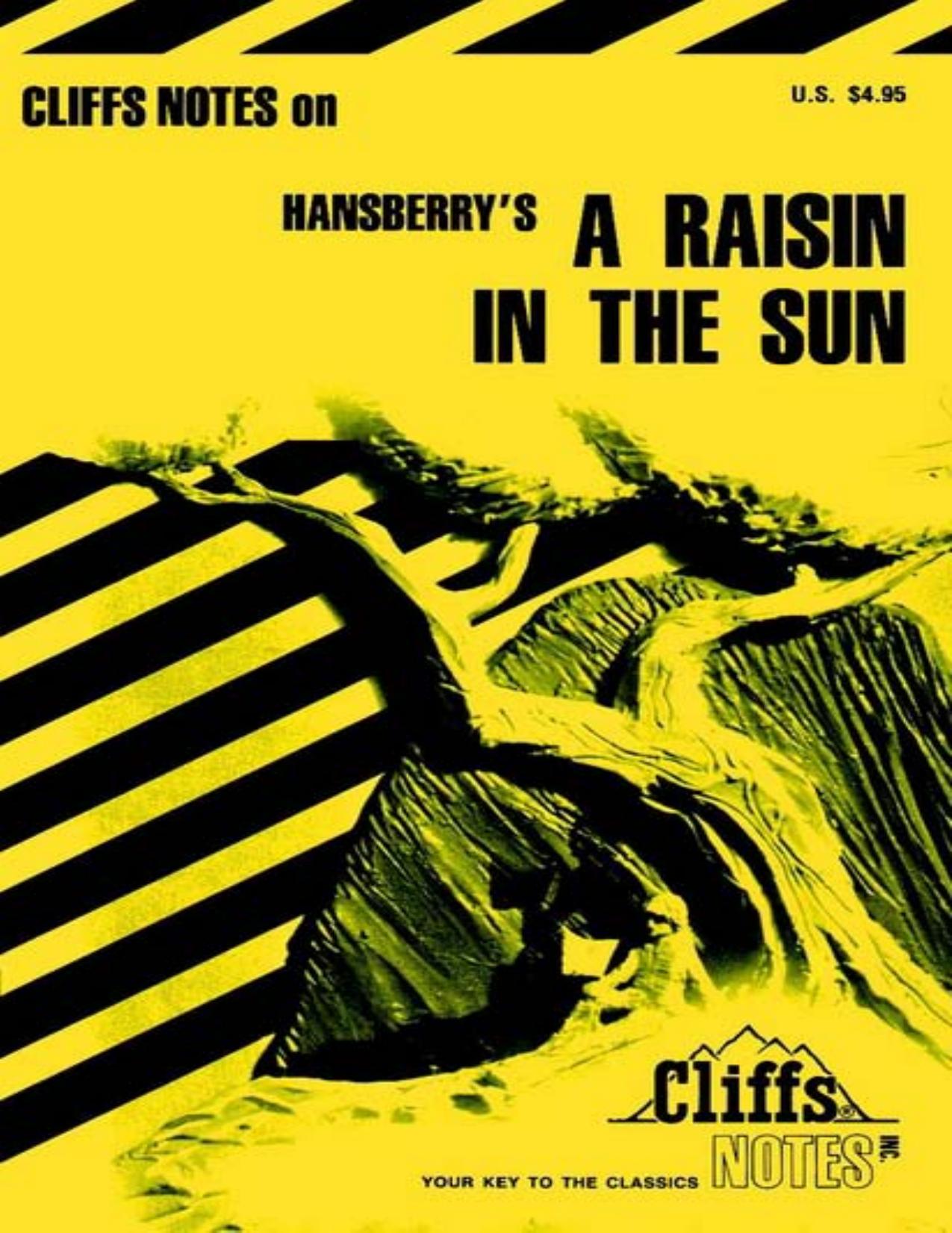 Cliffs Notes: A Raisin in the Sun by Rosetta James