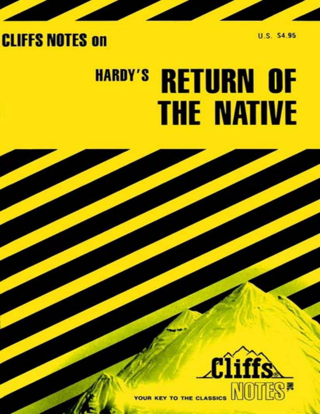Cliffs Notes: The Return of the Native by Frank H. Thompson