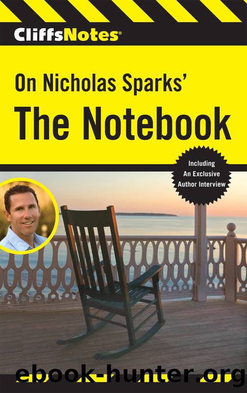 CliffsNotes On Nicholas Sparks' the Notebook by Richard P. Wasowski