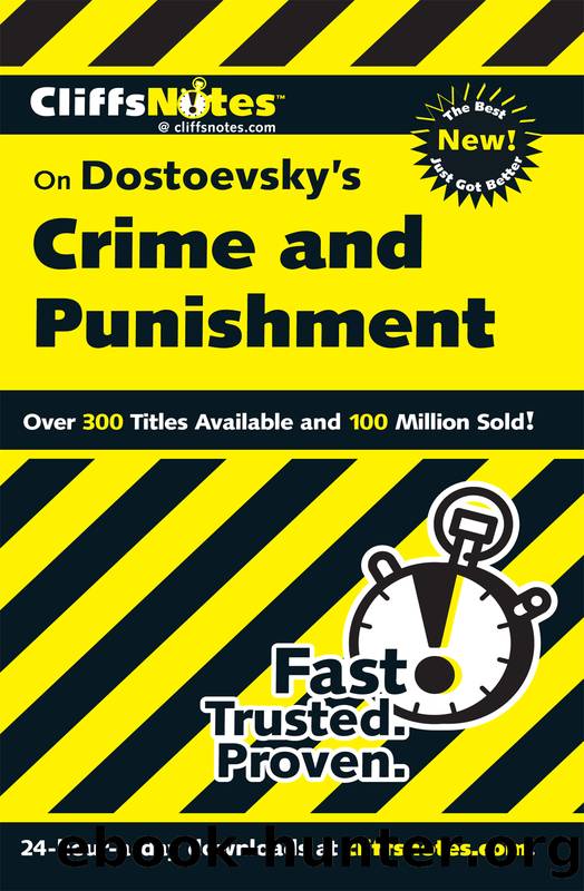 CliffsNotes on Dostoevsky's Crime and Punishment by James L Roberts