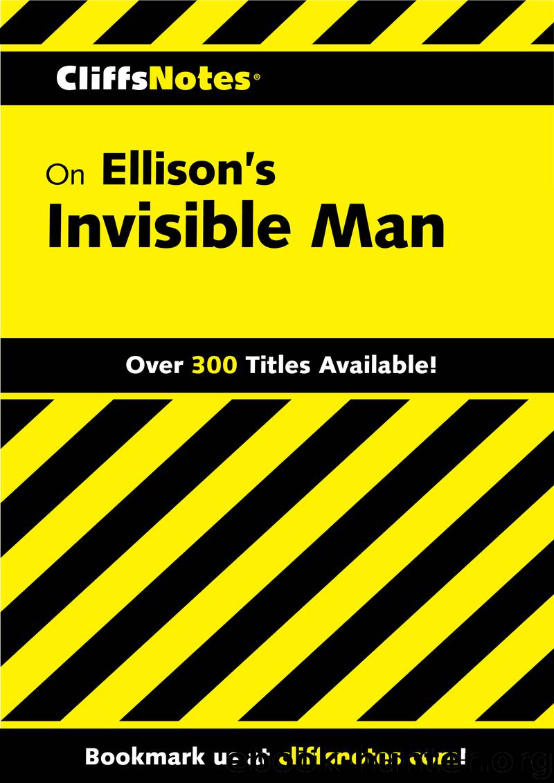 CliffsNotes on Ellison's Invisible Man by Durthy A. Washington