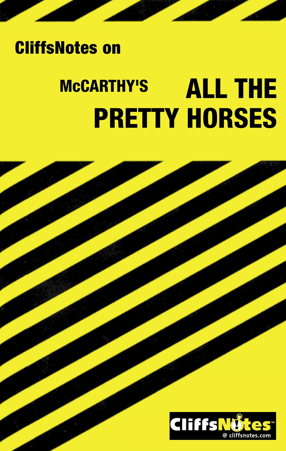 CliffsNotes on McCarthy's All the Pretty Horses by Jeanne Inness