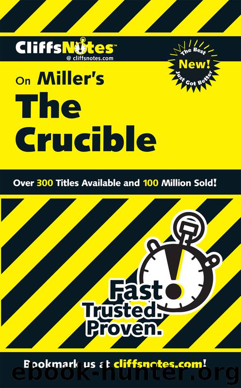 CliffsNotes on Miller's The Crucible by Denis M. Calandra