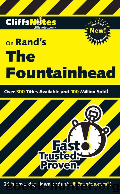 CliffsNotes on Rand's The Fountainhead (Cliffsnotes Literature Guides) by Andrew Bernstein