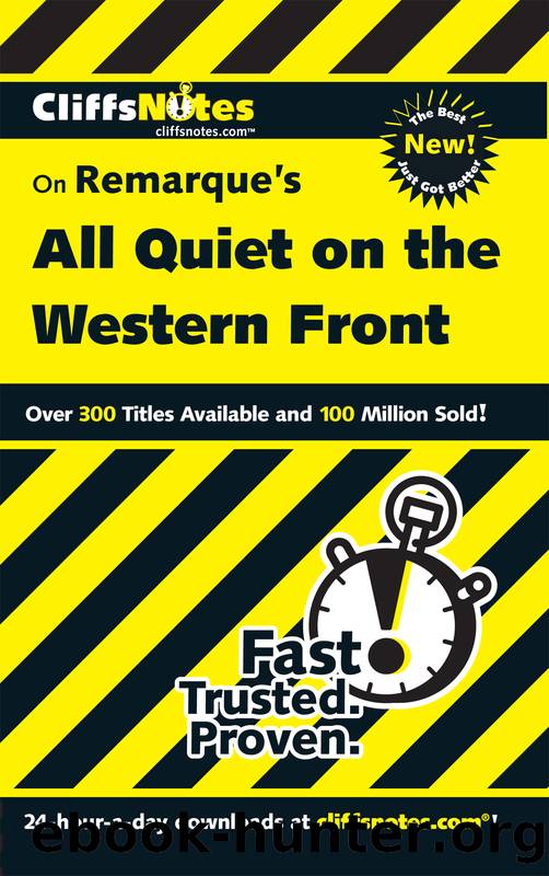 CliffsNotes on Remarque's All Quiet on the Western Front by Susan Van Kirk