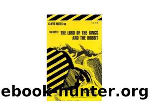 CliffsNotes on Tolkien's The Lord of the Rings & The Hobbit by Gene B Hardy;