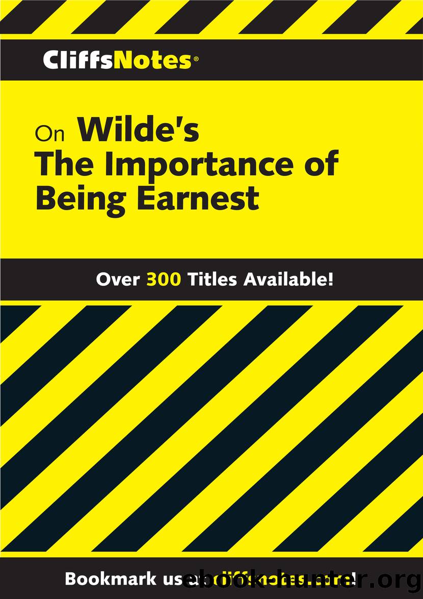 CliffsNotes on Wilde's the Importance of Being Earnest by Susan Van Kirk