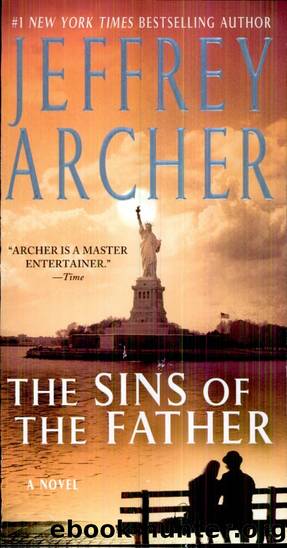 Clifton Chronicles - 02 - The Sins of the Father by Jeffrey Archer