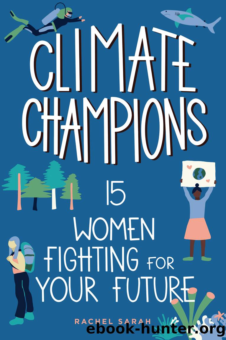 Climate Champions by Rachel Sarah