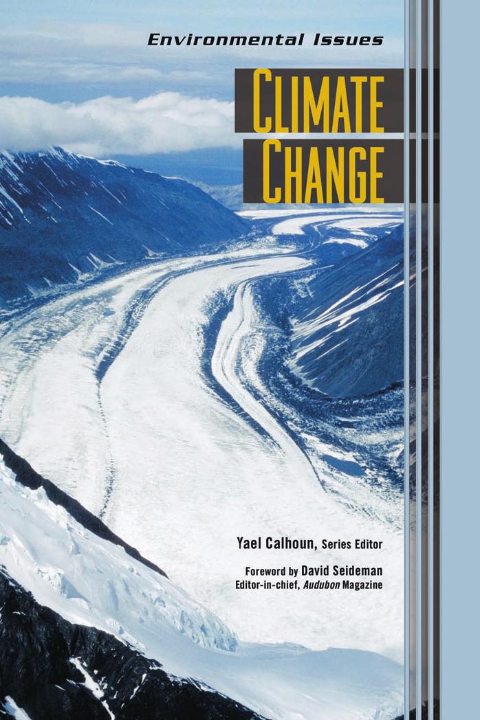 Climate Change (Environmental Issues) by David Seideman Yael Calhoun