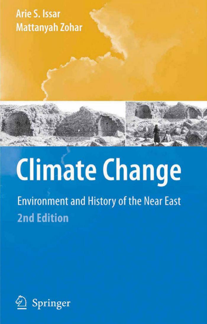 Climate Change -: Environment and History of the Near East, Second Edition by Arie S. Issar Mattanyah Zohar
