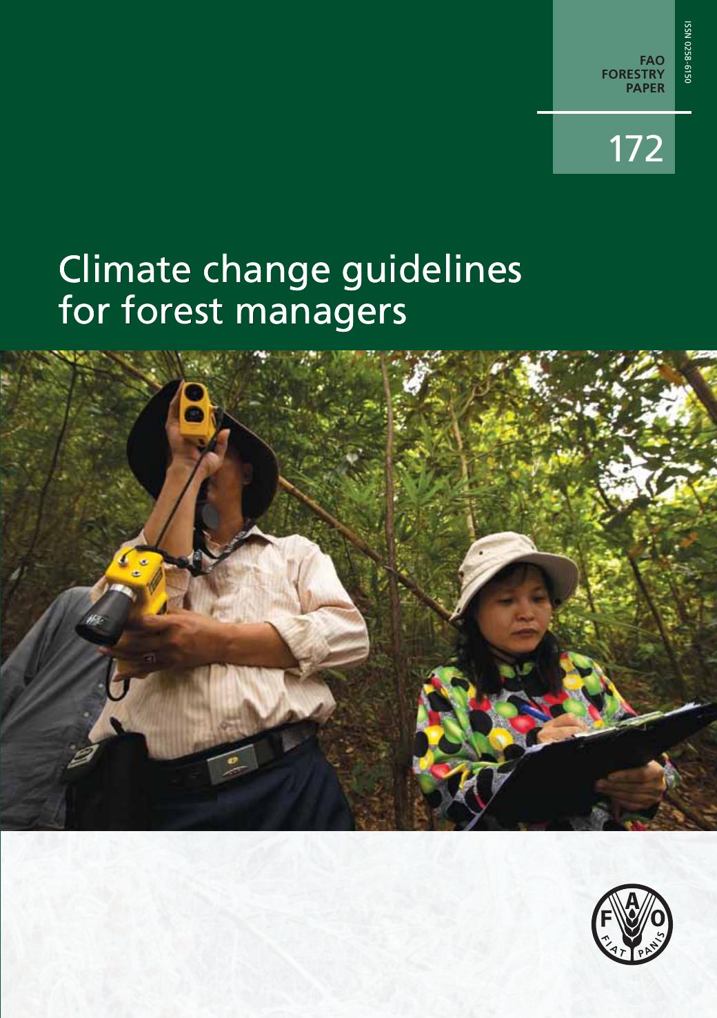 Climate Change Guidelines for Forest Managers by FAO; Food and Agriculture Organization ; Susan Braatz; Cesar Sabogal
