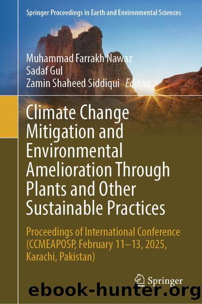 Climate Change Mitigation and Environmental Amelioration Through Plants and Other Sustainable Practices by Unknown
