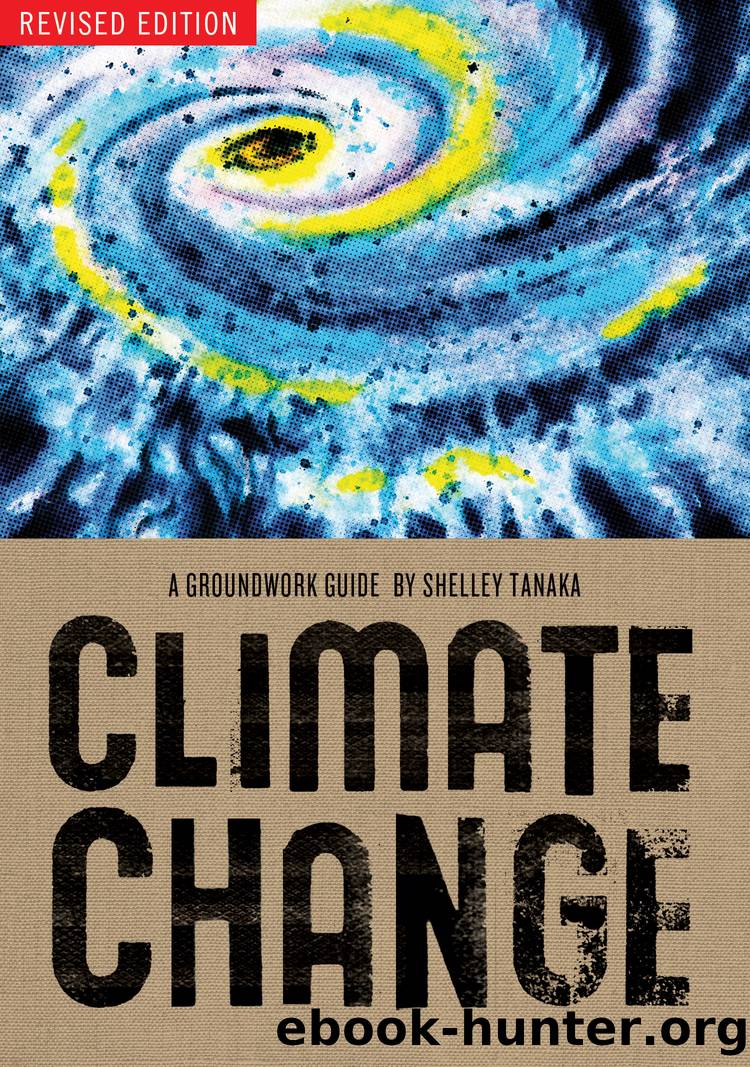 Climate Change Revised Edition by Shelley Tanaka