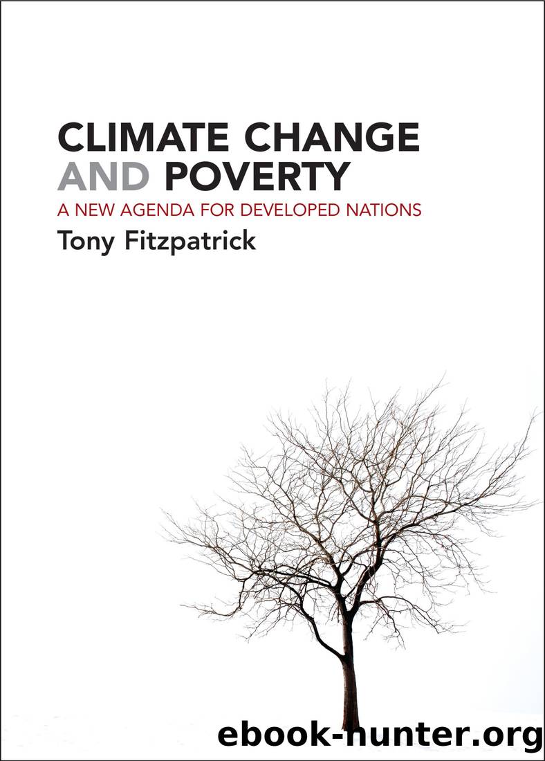 Climate Change and Poverty: A New Agenda for Developed Nations by Tony Fitzpatrick