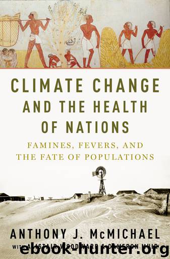 Climate Change and the Health of Nations by Anthony McMichael