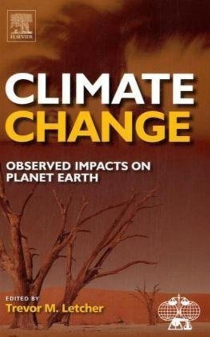 Climate Change by Observed Impacts on Planet Earth