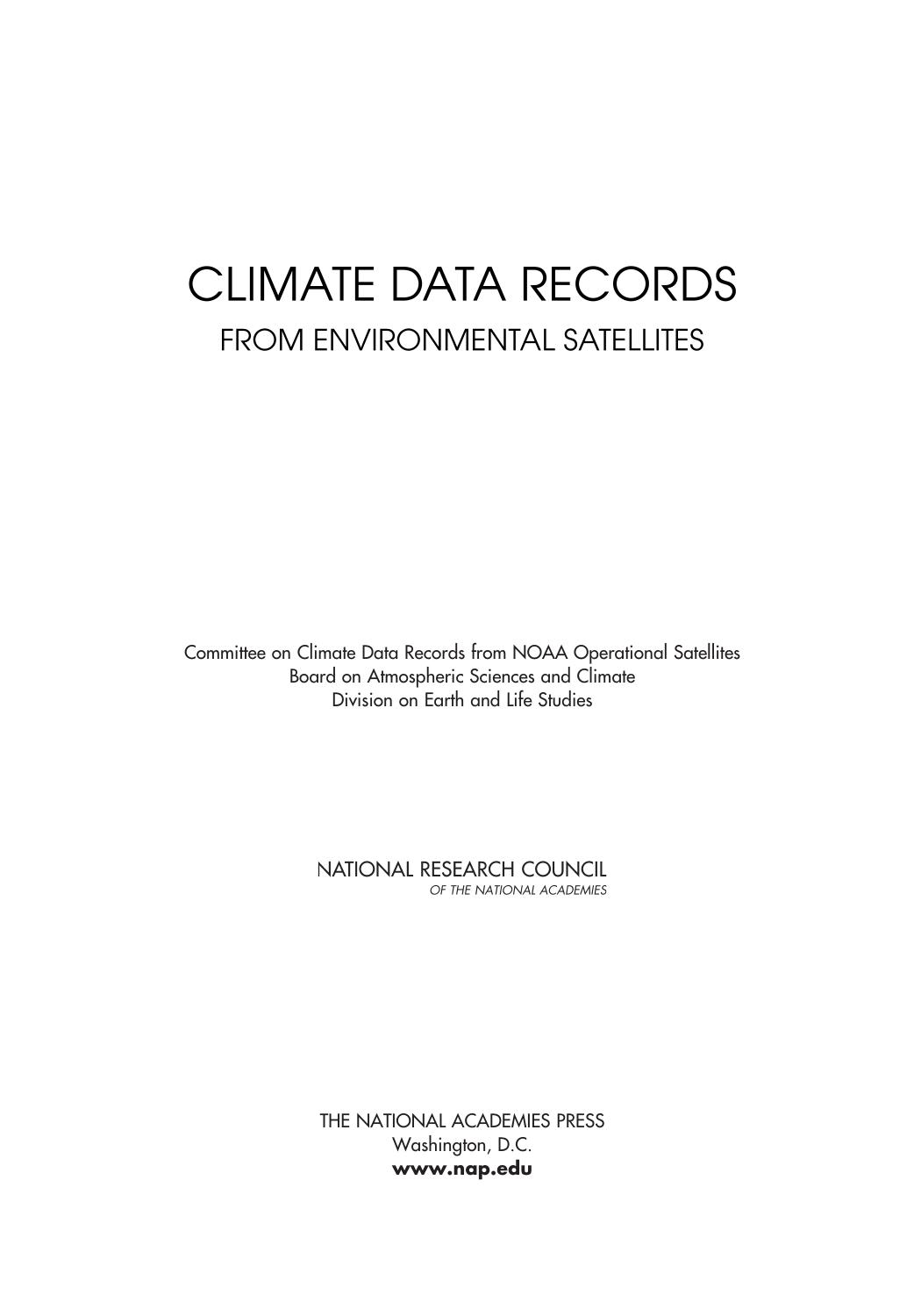 Climate Data Records from Environmental Satellites, National Academy by Committee on Climate Data Records from NOAA Operational Satellites National Research Council