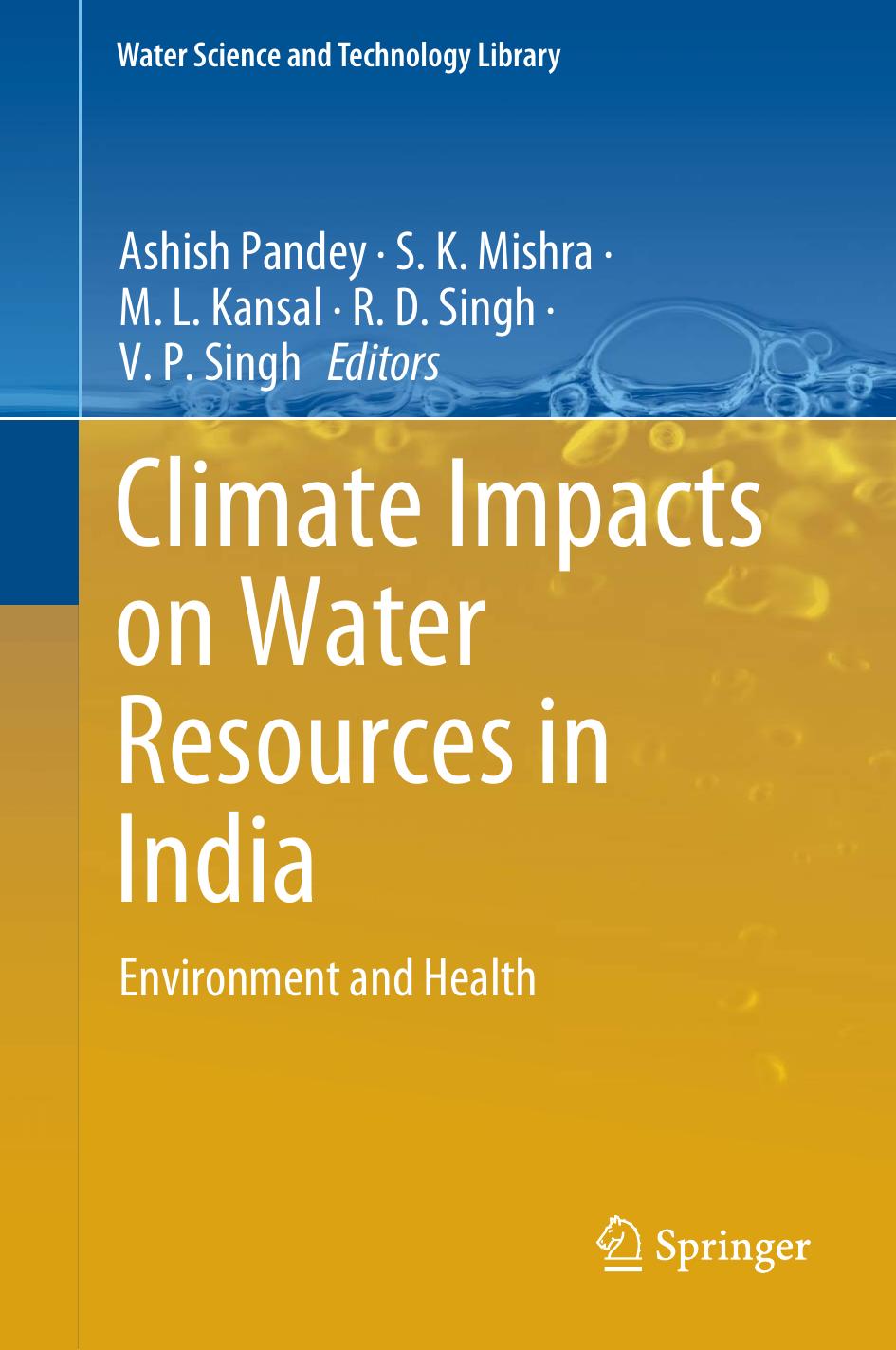 Climate Impacts on Water Resources in India: Environment and Health by Unknow
