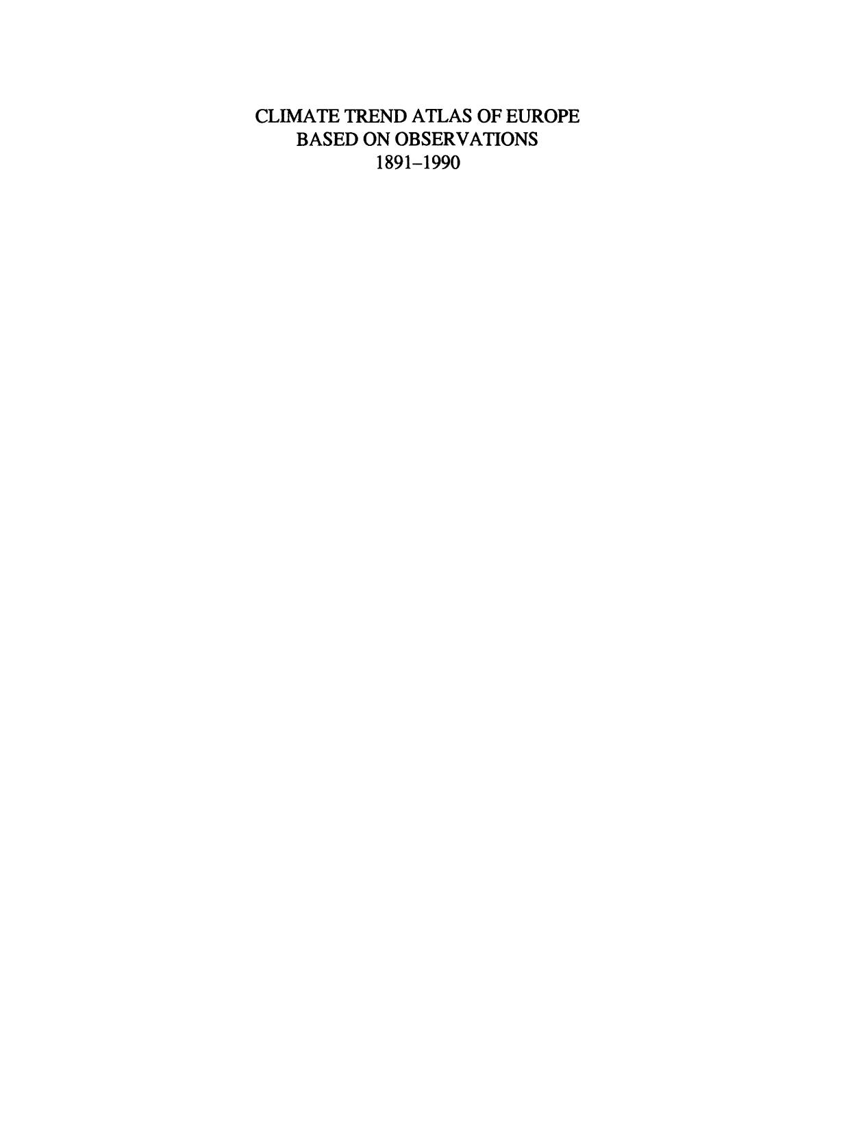 Climate Trend Atlas of Europe Based on Observations 1891-1990 by Unknow