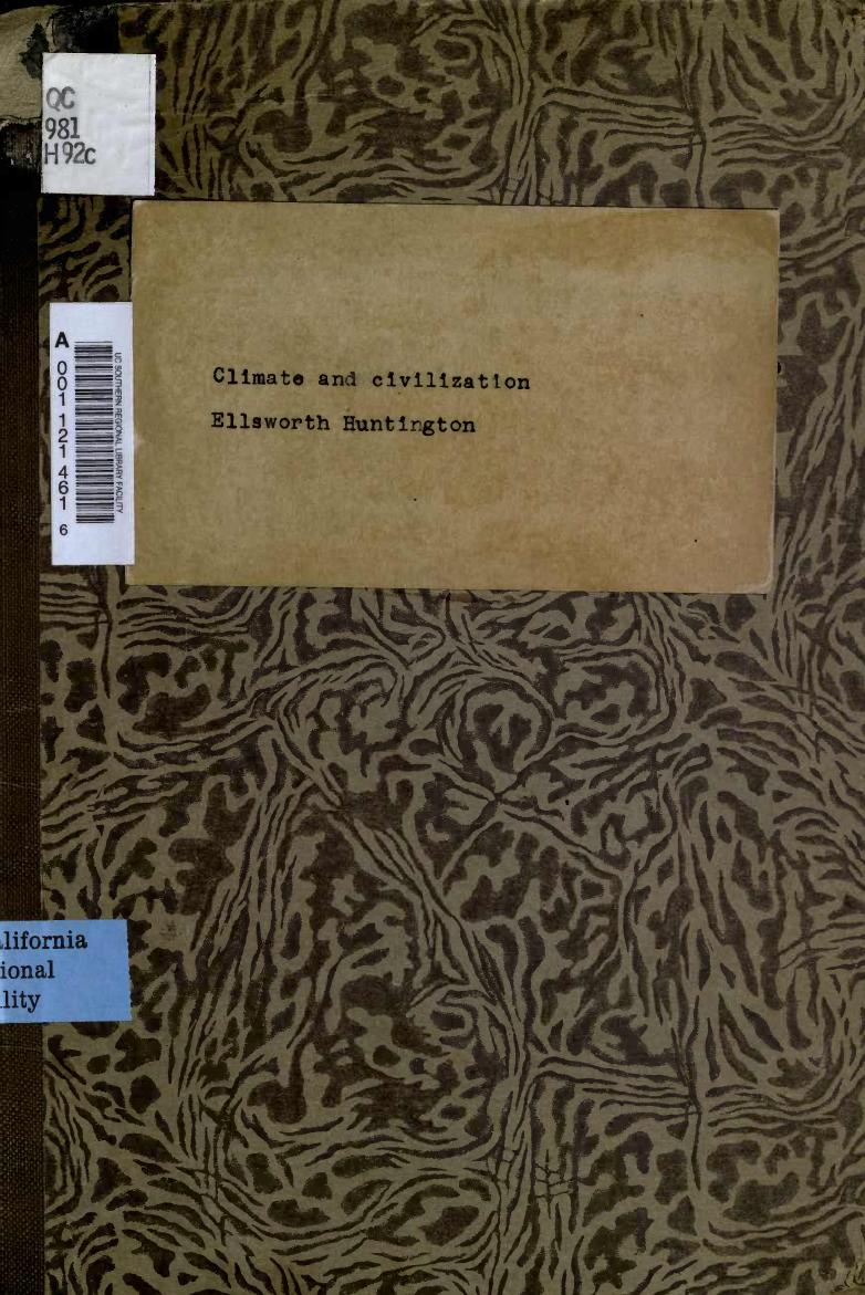Climate and Civilization by Ellsworth Huntington