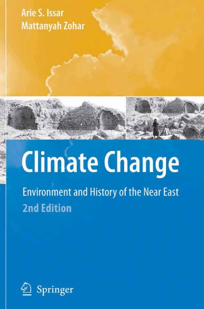 Climate change : environment and history of the Near East by A Issar; Mattanyah Zohar