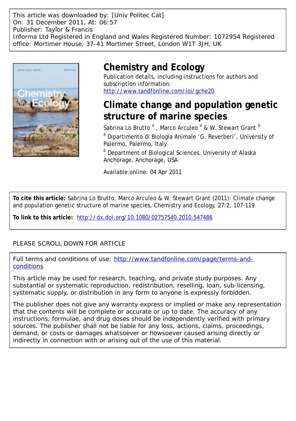 Climate change and population genetic structure of marine species by Sabrina Lo Brutto a * Marco Arculeo a & W. Stewart Grant b