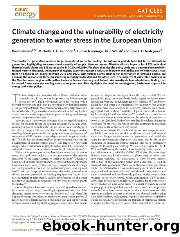 Climate change and the vulnerability of electricity generation to water stress in the European Union by Paul Behrens; Michelle T. H. van Vliet; Tijmen Nanninga; Brid Walsh; João F. D. Rodrigues