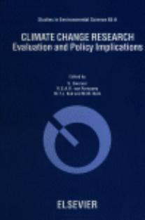 Climate change research: evaluation and policy implications : proceedings of the International Climate Change Research Conference, Maastricht, The Netherlands, 6 - 9 December 1994 by S. Zwerver International Climate Change Research Conference (1994 Maastricht)