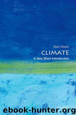 Climate: A Very Short Introduction (Very Short Introductions) by Mark Maslin