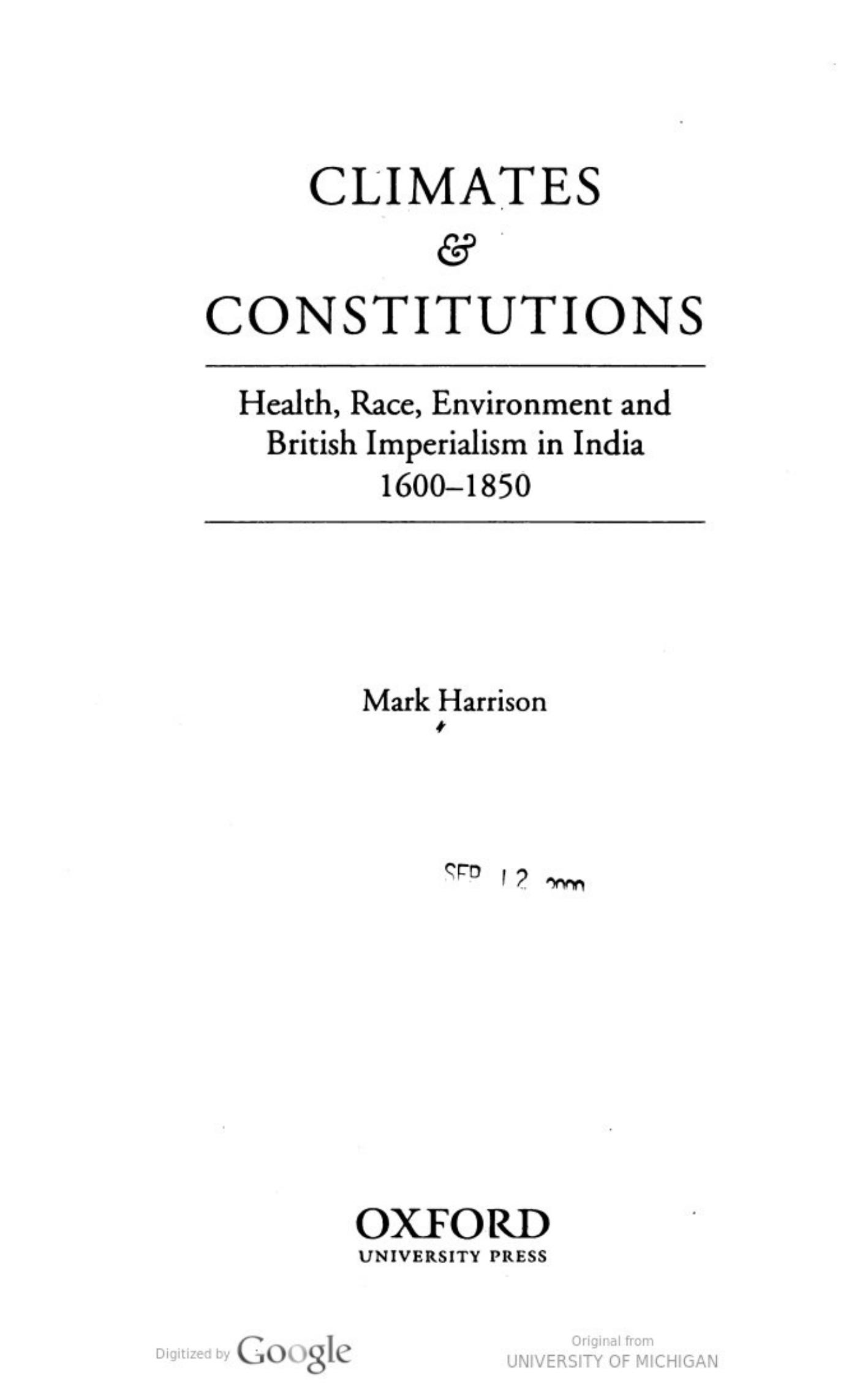 Climates and constitutions : health, race, environment and British imperialism in India. by Mark Harrison