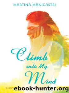Climb into My Mind by Martina Manicastri