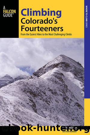 Climbing Colorado's Fourteeners by Meehan Chris;