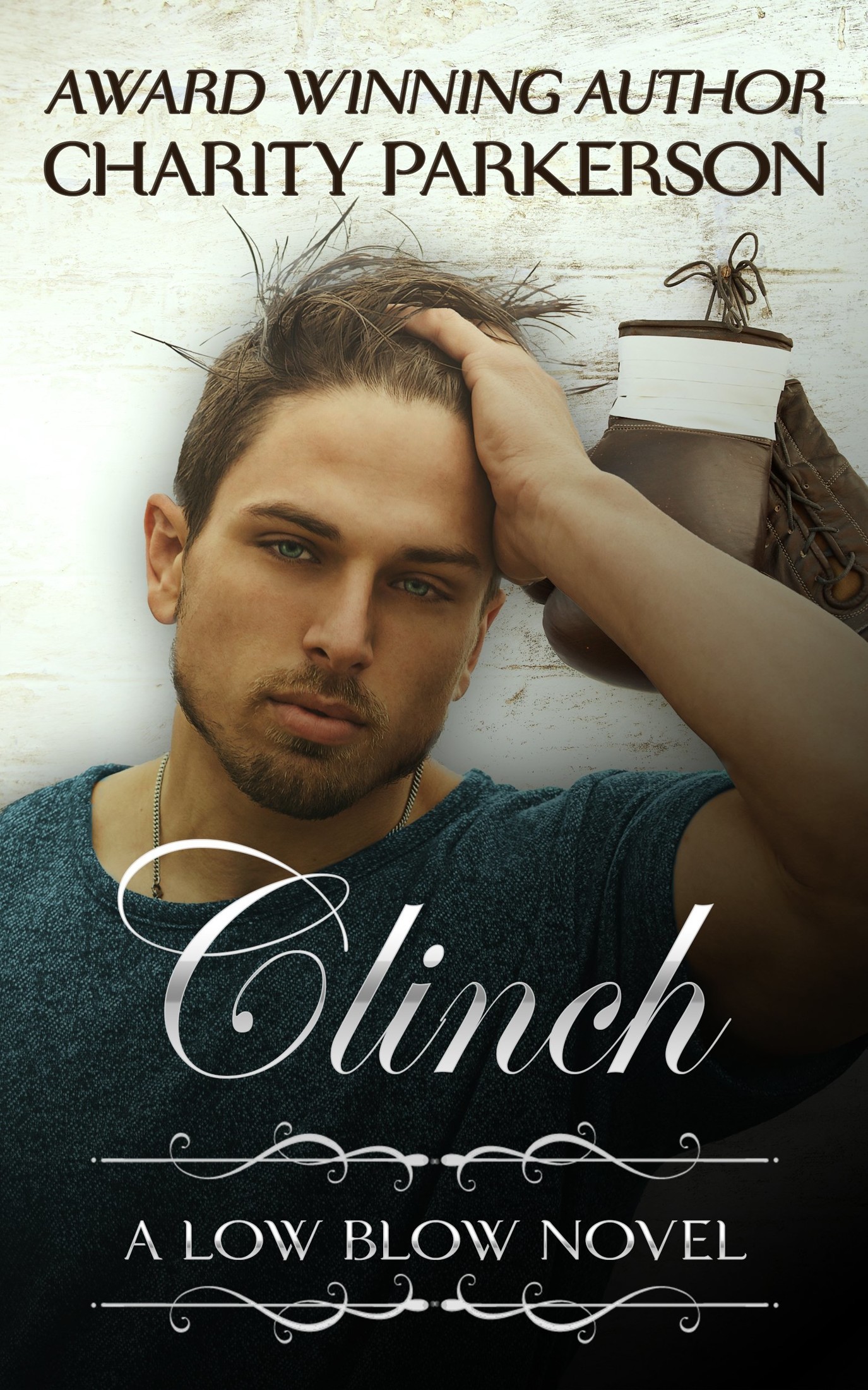 Clinch (Low Blow Book 1) by Charity Parkerson