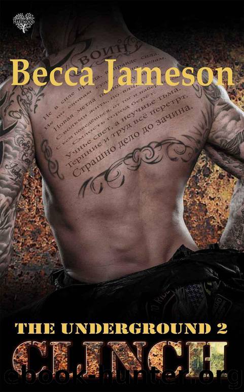 Clinch (The Underground Book 2) by Becca Jameson