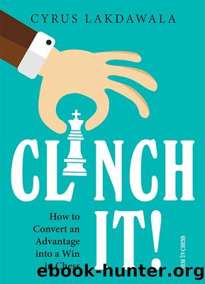 Clinch it! by Cyrus Lakdawala